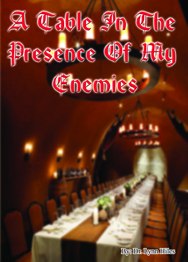 A Table In The Presence Of My Enemies - 4 Message Audio Series